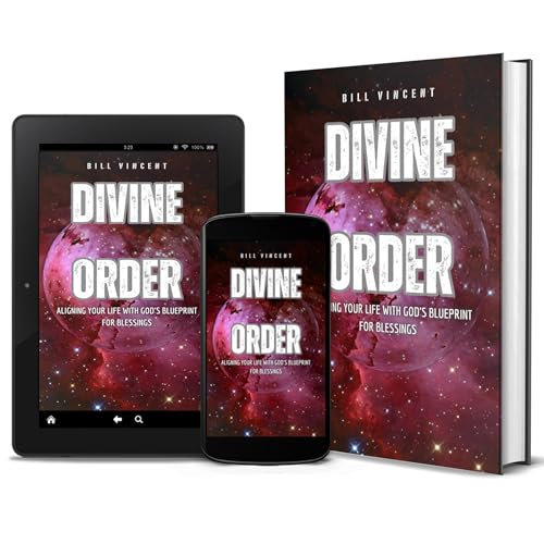 Divine Order: Aligning Your Life with God's Blueprint for Blessings by Bill Vincent - Overview Podcast Por  arte de portada