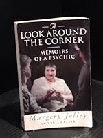 A Look Around the Corner: Memoirs of a Psychic 0006383335 Book Cover