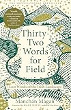 Thirty-Two Words for Field: Lost Words of the Irish Landscape