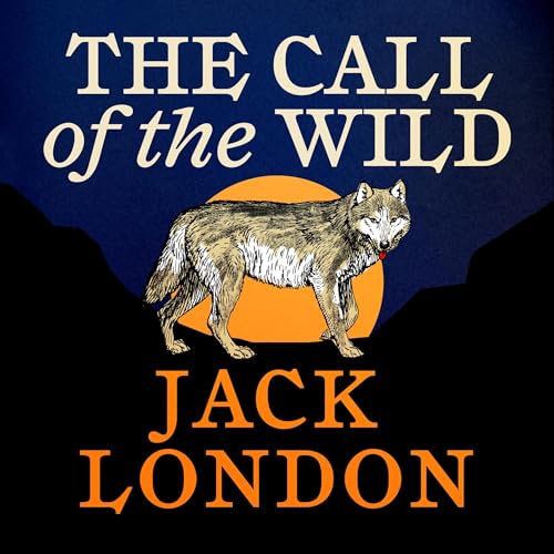 The Call of the Wild Audiolibro Por Jack London arte de portada