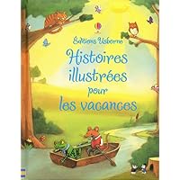 Histoires illustr&eacute;es pour les vacances