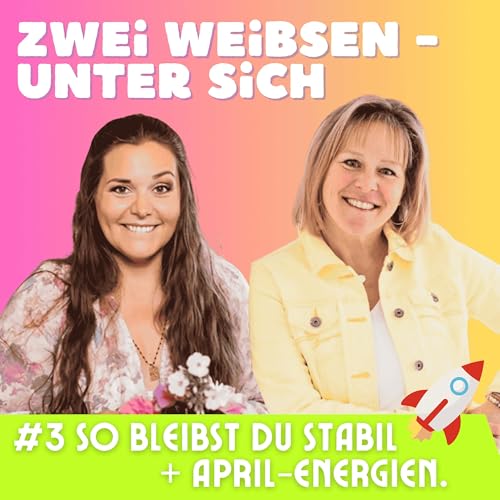 &bdquo;Vogelwild&ldquo; ins Neue: Wie du stabil bleibst & warum jetzt so viel hochkommt | Folge #3 - April 2026