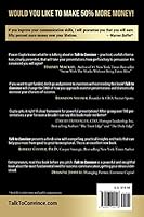 Talk To Convince: The Art and Science of Getting Your Message Across 0997124113 Book Cover