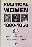 Political Women 1800-1850 1853050539 Book Cover
