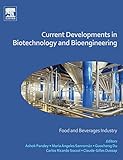 Current Developments in Biotechnology and Bioengineering: Food and Beverages Industry