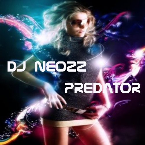 Predator by DJ Neozz on Amazon Music - Amazon.com