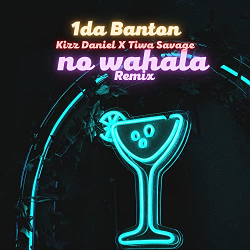 1da Banton feat. Kizz Daniel & Tiwa Savage