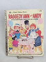 RAGGEDY ANN and ANDY Five Birthday PArties in a Row B000I38722 Book Cover