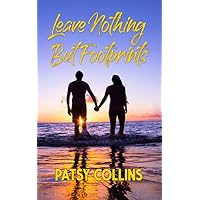 Leave Nothing But Footprints