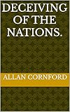 cornford roadhouse 30h  Deceiving of the Nations. (English Edition)
