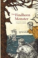 The Findhorn Monster 1897472269 Book Cover