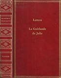  LETTRES DE MONSIEUR VOITURE - LETTRES AUX RAMBOUILLET - LETTRES AMOUREUSES SUIVIES DE LA GUIRLANDE DE JULIE / COLLECTION PRESTIGE DE L\'ACADEMIE FRANCAISE