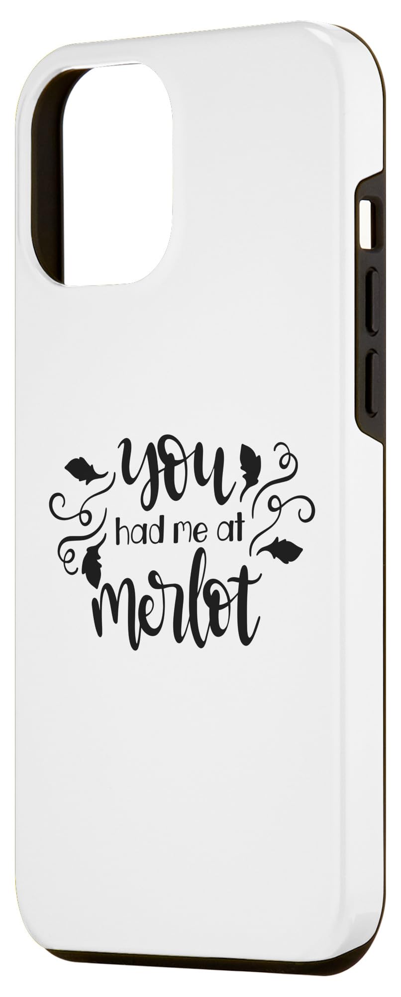 iPhone 13 Pro Max You Had Me At Merlot Funny Wine Lover Case - Image 2
