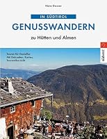 Südtiroler Almen. Genusswandern zu Hütten und Almen. 3517065277 Book Cover