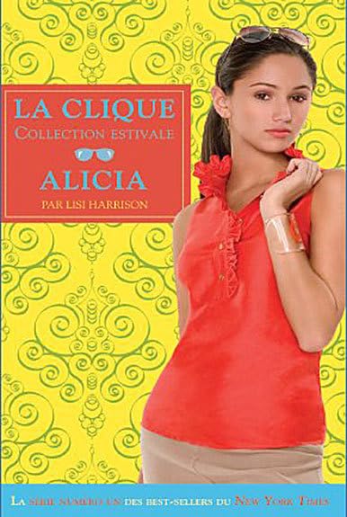 Alicia - La clique - Collection estivale Tome 3 Harrison, Lisi