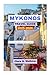 MYKONOS TRAVEL GUIDE 2025-2026: Discover the Island's Hidden Treasures
