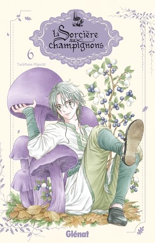 La sorcière aux champignons — Tome 6