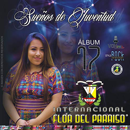 SUEÑOS DE JUVENTUD Marimba Flor del Paraíso Internacional