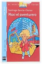 Maxi el aventurero (El Barco de Vapor Azul)