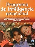 Programa De Inteligencia Emocional / Emotional Intelligence Program (Spanish Edition)