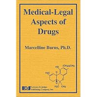 Medical-Legal Aspects of Drugs