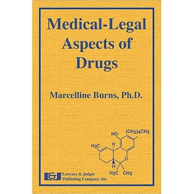 Medical-Legal Aspects of Drugs