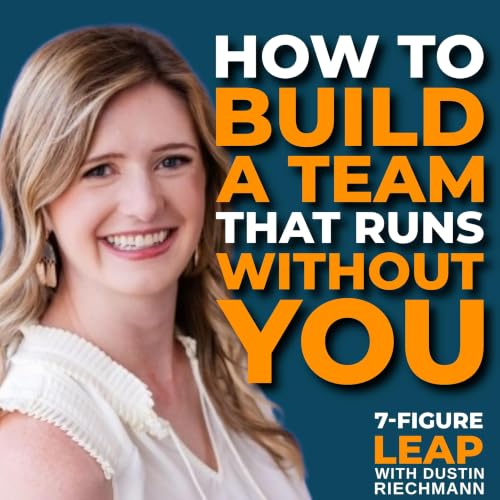 How to Build a Team That Runs Without You with Madi Waggoner