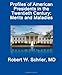 Profiles of American Presidents in the Twentieth Century: Merits and Maladies: From Theodore Roosevelt Jr. to William Jefferson Clinton: Contributions, Mental and Physical Illnesses