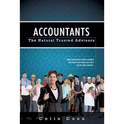 Accountants: The Natural Trusted Advisors