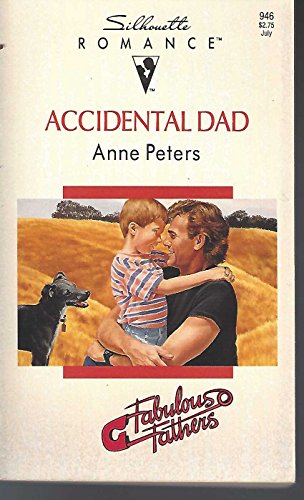 Accidental Dad (By: Anne Peters)