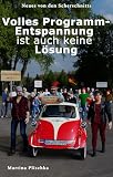 Cover zum Buch Volles Programm: Entspannung ist auch...