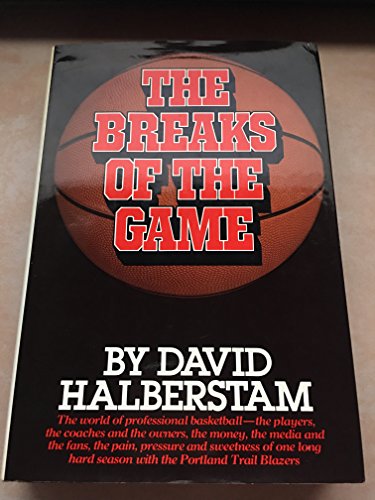 Breaks of the Game by David Halberstam (1981-10... B01LZGQKO9 Book Cover