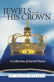 Paperback Jewels from His Crown: A Collection of Sacred Poetry Book