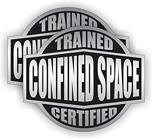 Confined Space Trained & Certified Hard Hat Sticker/Helmet Decal Label Lunch Tool Box Tow Motor Lift Truck
