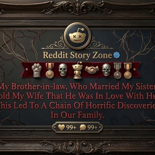 My Brother-in-Law Confessed His Love to My Wife &ndash; Best Reddit Family Stories - Reddit Story Zone