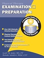 Examination Preparation: A Complete Guide for the Physical Therapist 1890989142 Book Cover