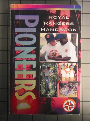 Royal Rangers Pioneers Handbook: Men's Ministries Department Assemblies ...