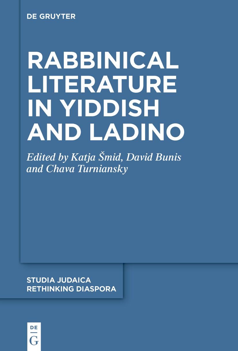 Rabbinical Literature in Yiddish and Ladino: 9