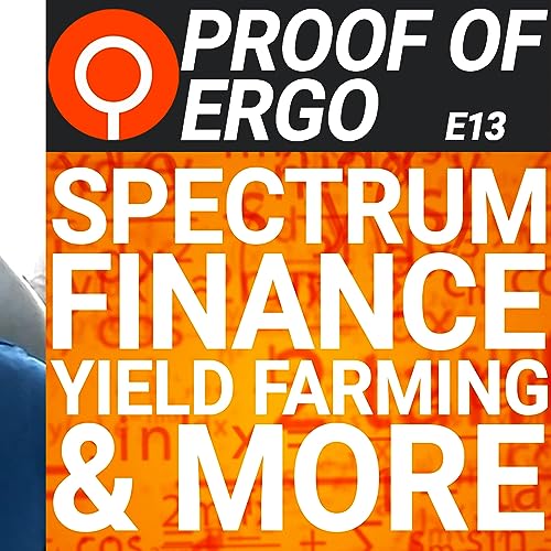 PoE e13 The Latest on Spectrum Finance