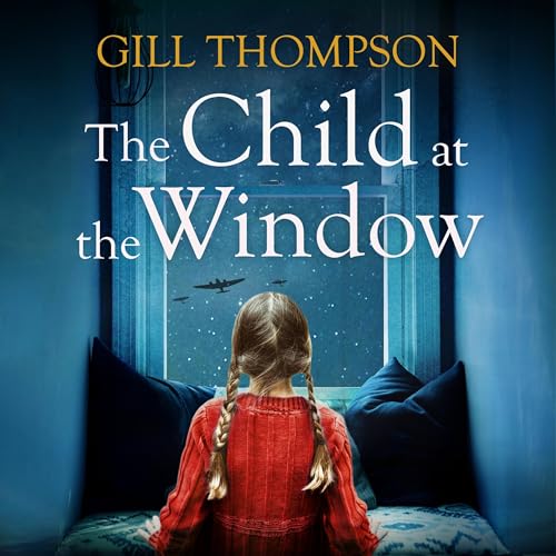 The Child at the Window Audiolibro Por Gill Thompson arte de portada