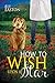 How to Wish Upon a Star (Howl at the Moon Book 3)