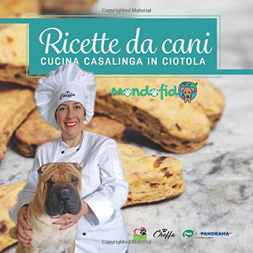 Ricette da Cani: Cucina casalinga in ciotola