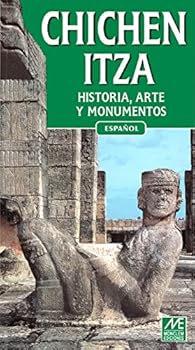 Paperback GUIA CHICHEN ITZA ESPAÑOL [Spanish] Book