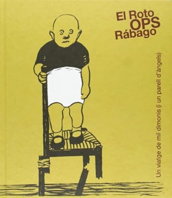 El Roto, OPS, Rábago: Un viatge de mil dimonis (i un parell d'àngels ...