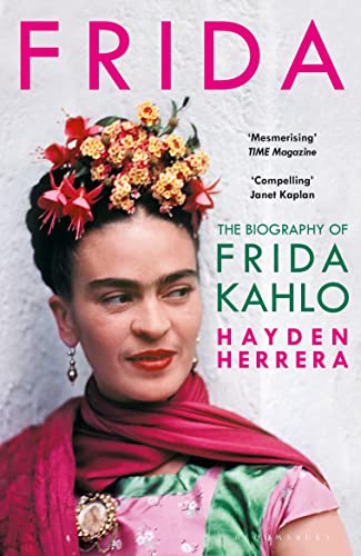 Frida: A Biography of Frida Kahlo by Hayden Herrera