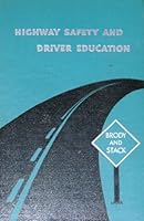 Highway Safety and Driver Education B000X36X64 Book Cover