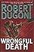Wrongful Death: A Novel