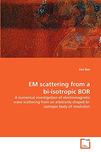 EM scattering from a bi-isotropic BOR: A numerical investigation of electromagnetic wave scattering from an arbitrarily shaped bi- isotropic body of revolution