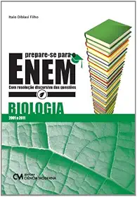 Prepare-Se Para o Enem Biologia com Resolução Discursiva das Questões