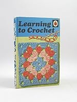 Learning to Crochet 0721404065 Book Cover